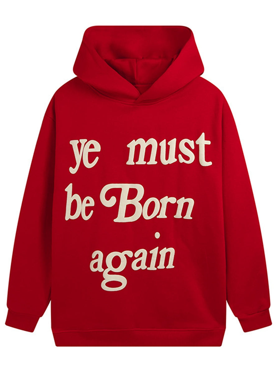 You Must be Born Again Hooded Sweatshirts